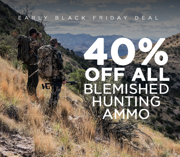 40% Off All Blemished Hunting Ammo While Supplies Last