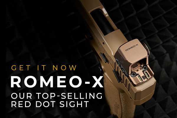 GET IT NOW: ROMEO-X Our Top Selling Red Dot Sight