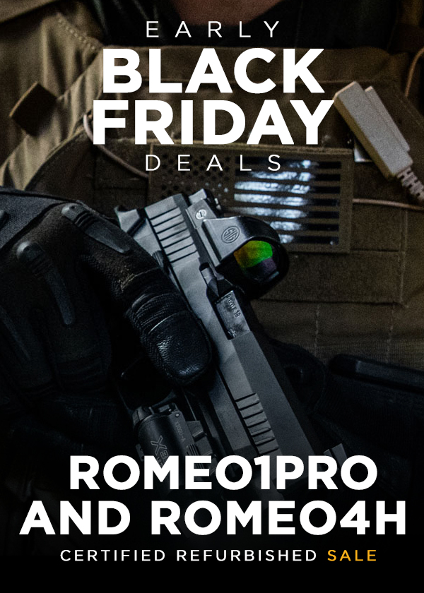 EARLY BLACK FRIDAY DEALS: ROMEO1Pro & ROMEO4H Red Dot Sights