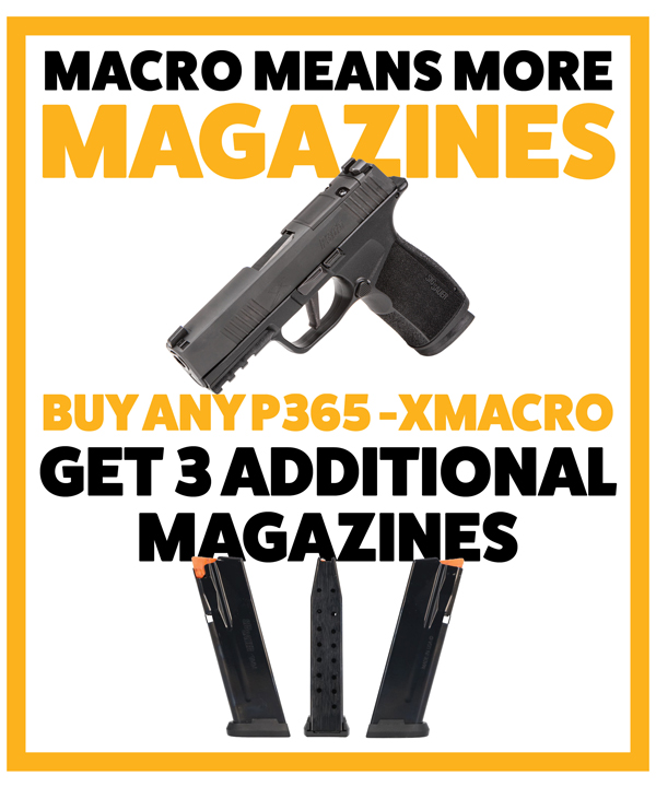 Get three (3) free P365-XMACRO magazines when you purchase a new P365-XMACRO