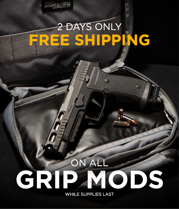 2 DAYS ONLY: FREE SHIPPING ON ALL GRIP MODS