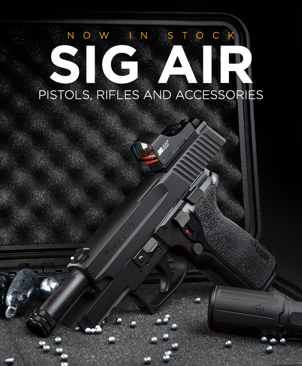 SIG Airguns and Accessories Now in Stock