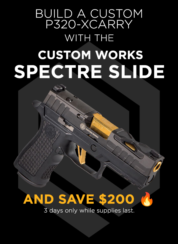 Build Any P320 with the 3.9" SPECTRE Slide Assembly in the P320 Custom Works Studio and Save $200!