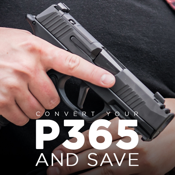 Convert Your P365 to a P365XL or P365-XMACRO COMP Now and Save - While Supplies Last